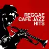 Soft Jazz Mood - Reggae Café Jazz Hits: Positive Mood & Summer Playlist Music