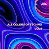 Various Artists - All Colors of Techno Vol.1